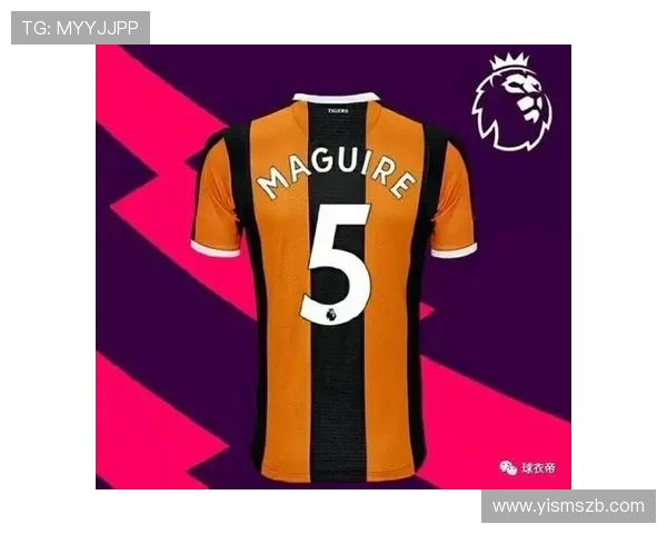 英超球员专属球衣款式及定制服务介绍